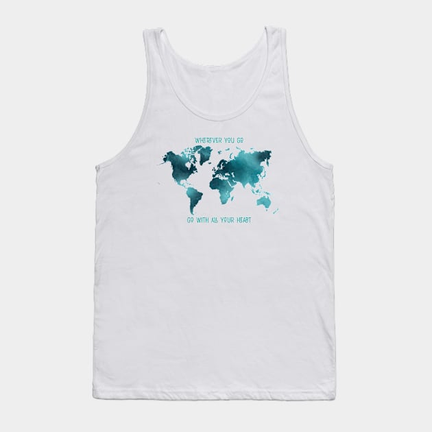 Wherever You Go World Map Tank Top by UrbanEpiphany